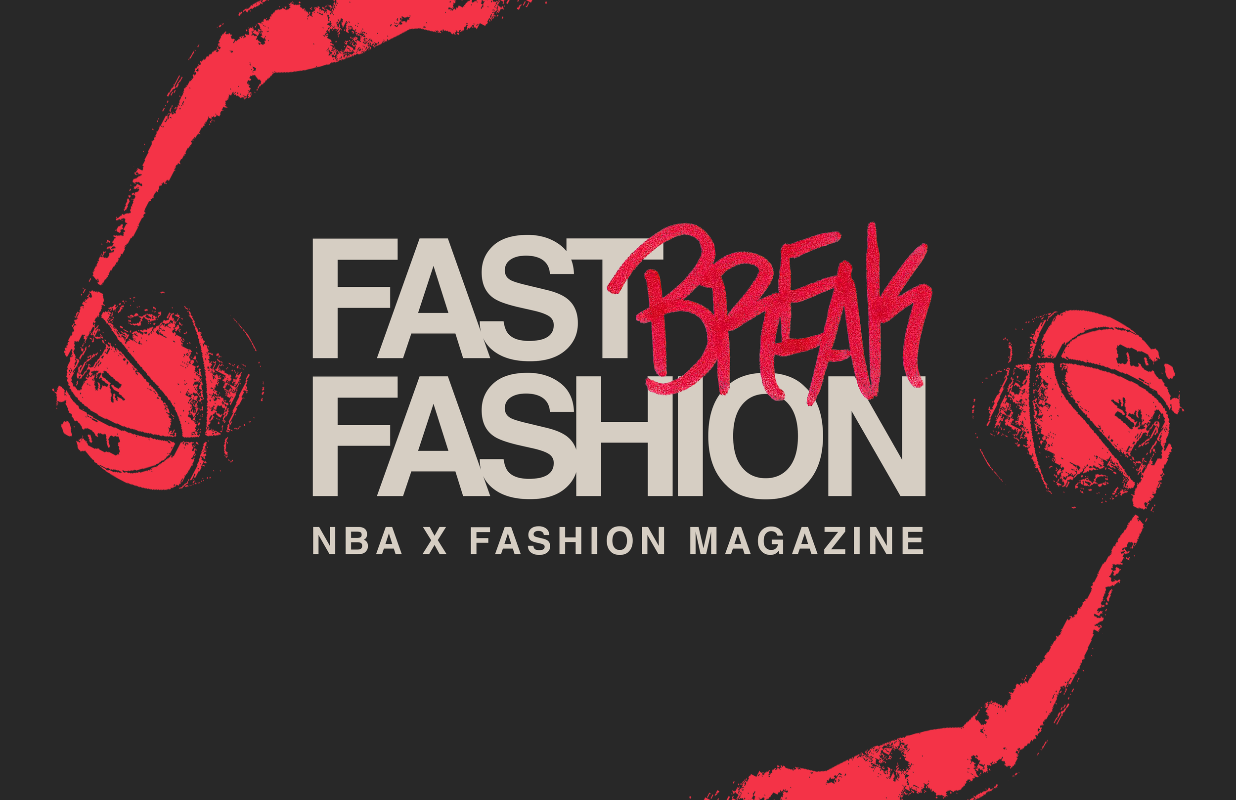 Fastbreak Fashion