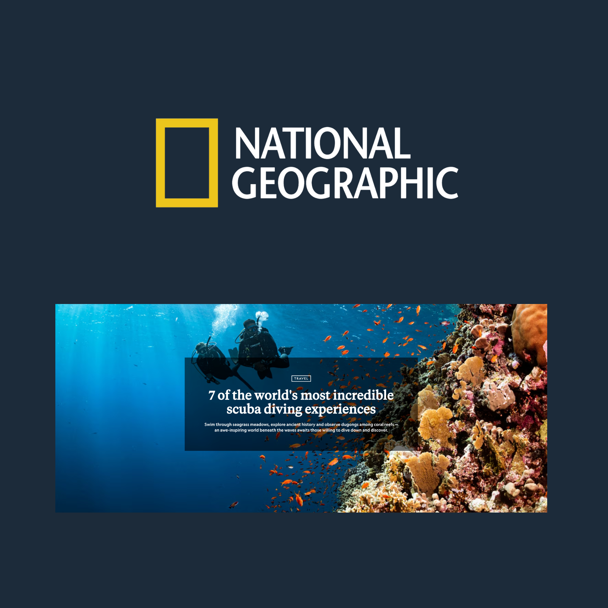Cover of National Geographic magazine featuring underwater scene with scuba divers and colorful coral reef.