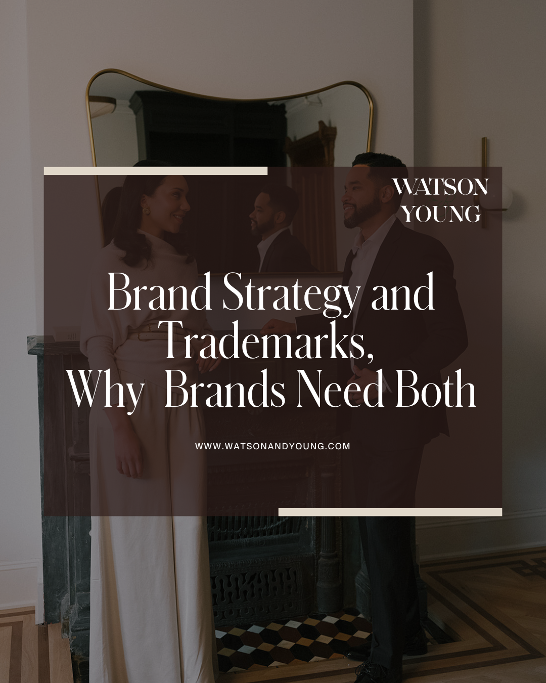 Brand Strategy and Trademarks: Why Growing Brands Need Both