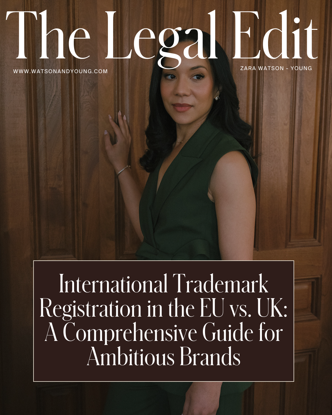 International Trademark Registration in the EU vs. UK: A Comprehensive Guide for Ambitious Brands