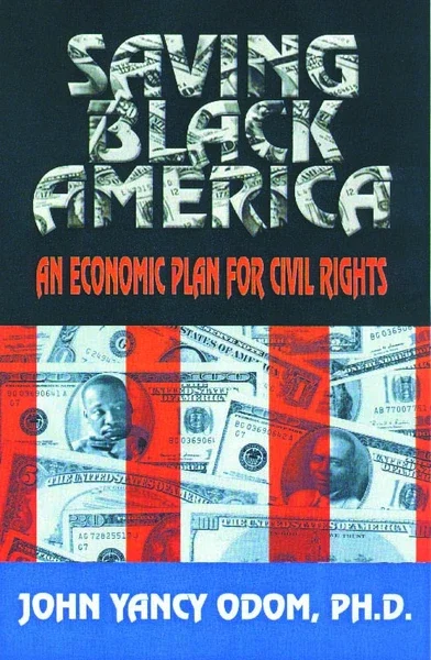 Saving Black America: A Plan for Economic Civil Rights (Cloth)