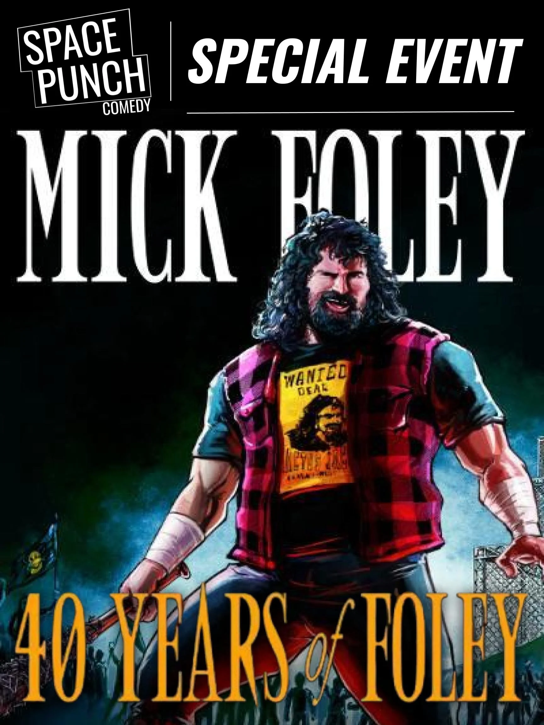 Mick Foley Comedy Louisville Wrestling