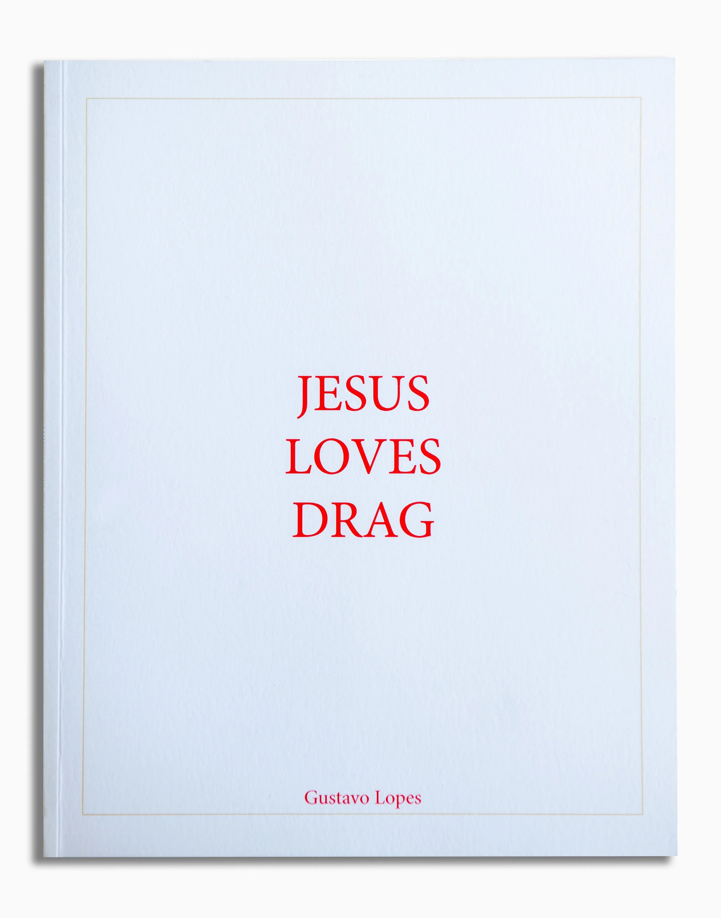 Jesus Loves Drag