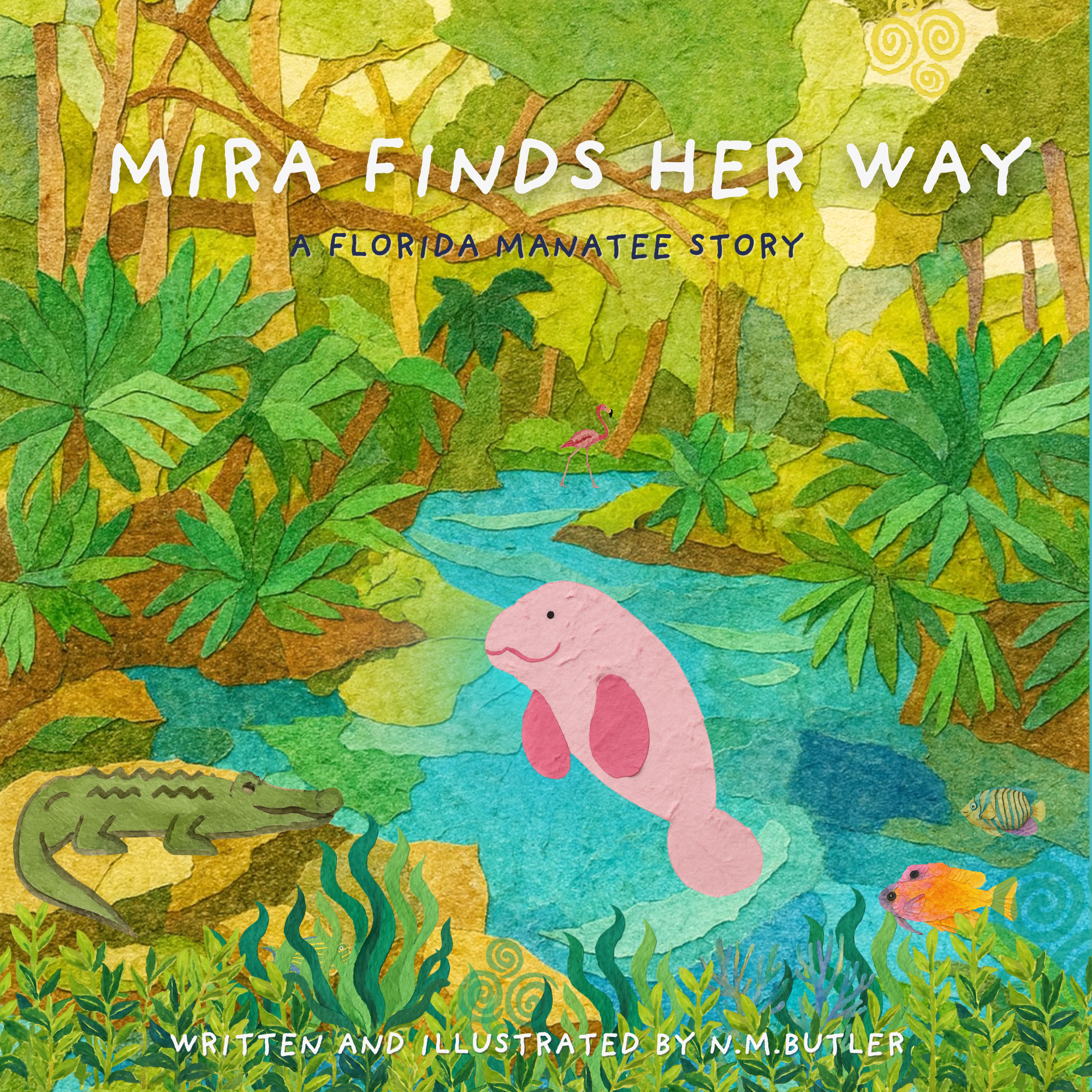 Mira Finds Her Way: A Florida Manatee Story
