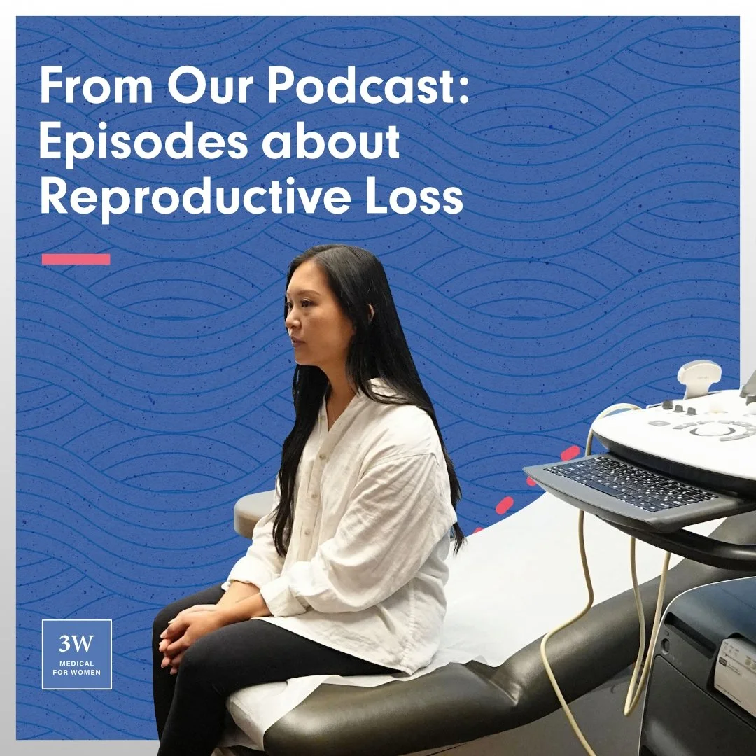 From Our Podcast: Episodes about Reproductive Loss