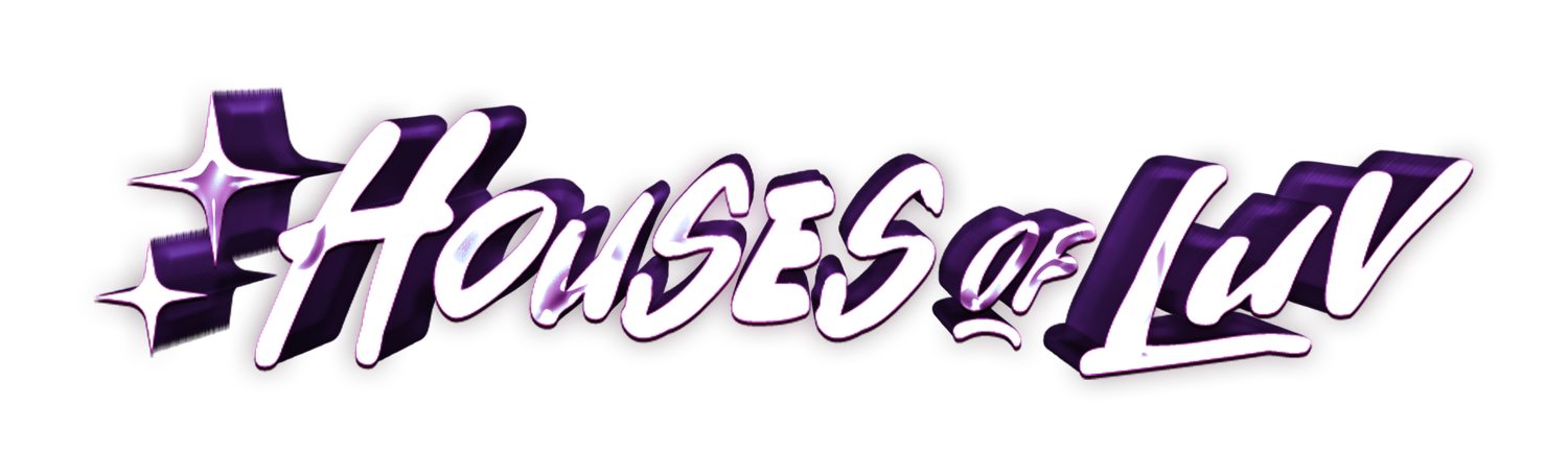 Houses of Luv 