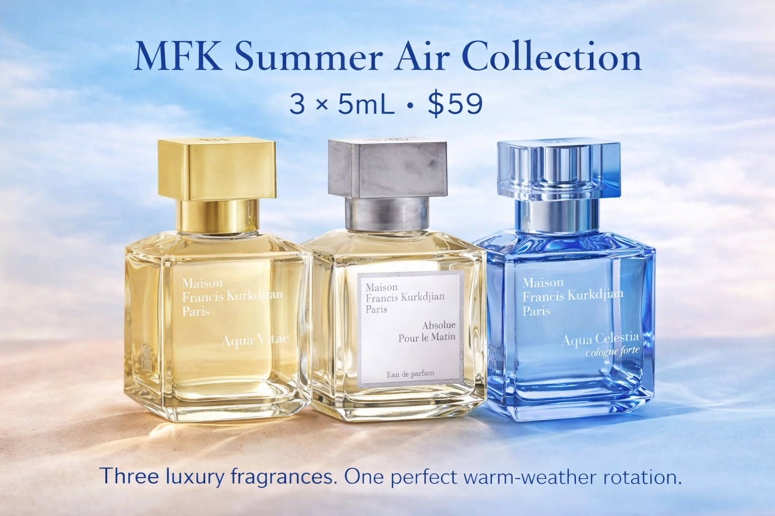 MFK Summer Air Collection