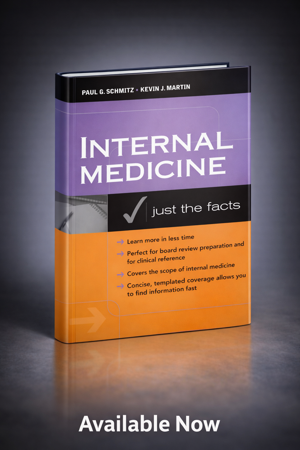 Promotional image of the book Internal Medicine: Just the Facts by Paul G. Schmitz and Kevin J. Martin, showing a purple, black, and orange cover with summary text, set against a blue-gray studio background with “Available Now”
