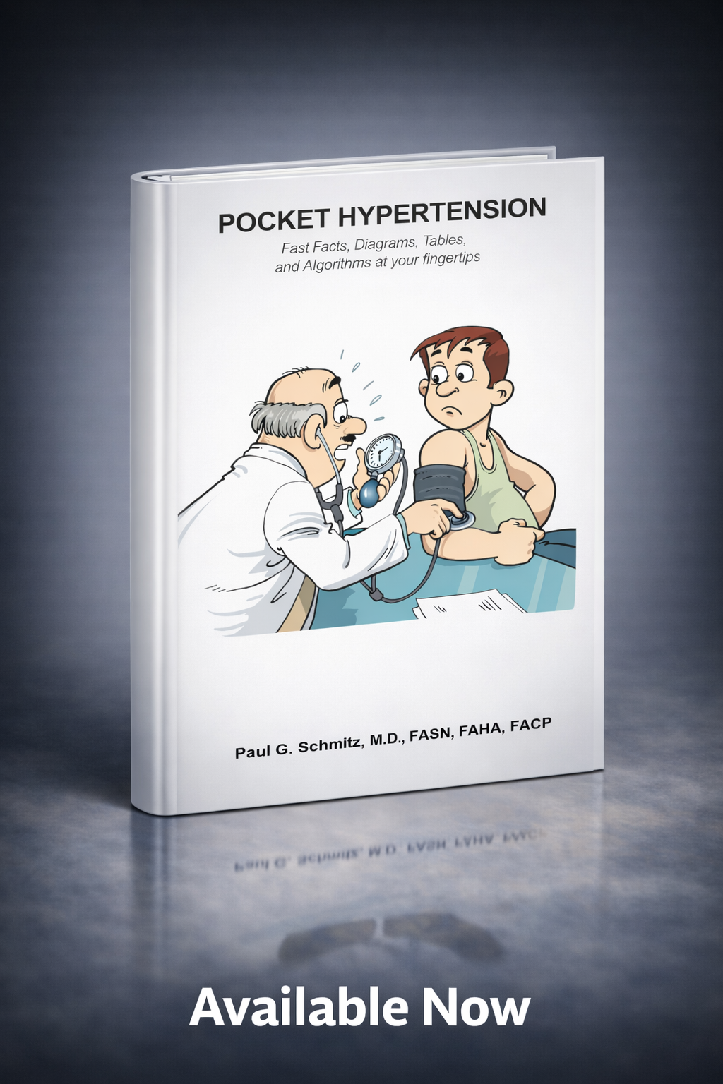 Promotional image of the book Pocket Hypertension by Paul G. Schmitz, showing a white cover with a cartoon illustration of a doctor taking a young man’s blood pressure, set against a blue-gray studio background with the words “Available Now”
