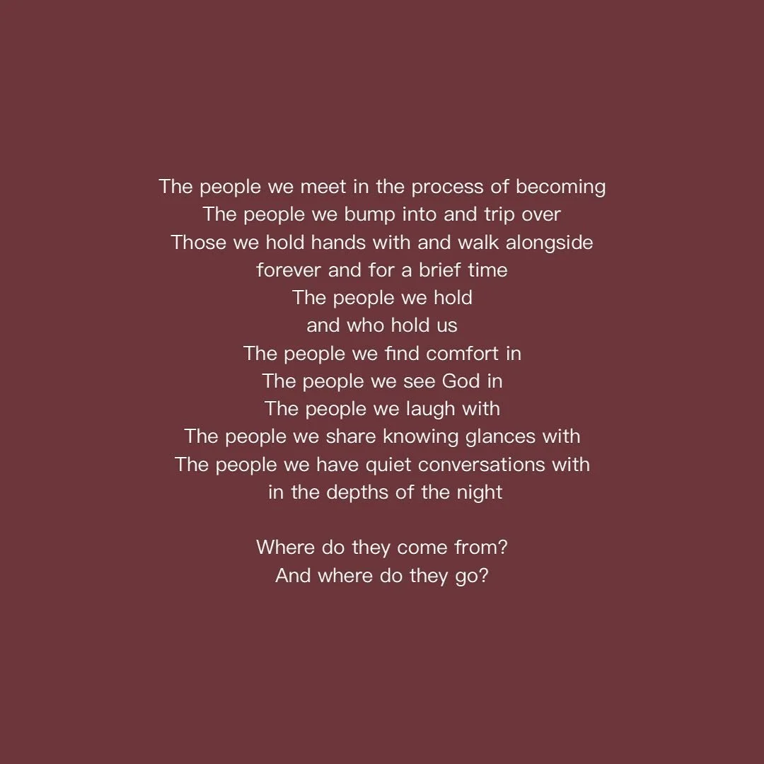 The People we Meet in the Process of Becoming 12/08/23 (diary entry)