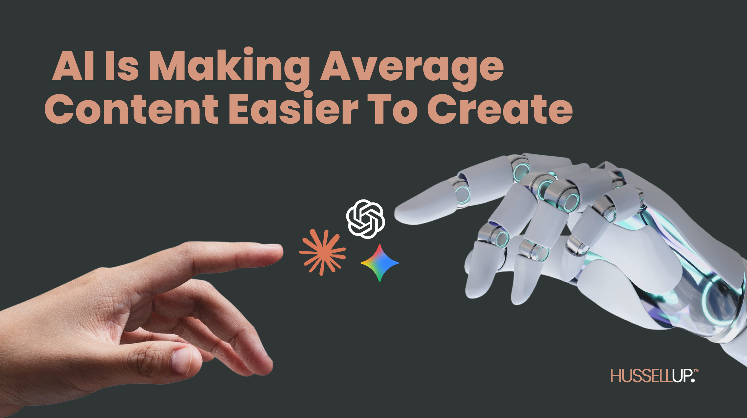 AI Is Making Average Content Easier To Create