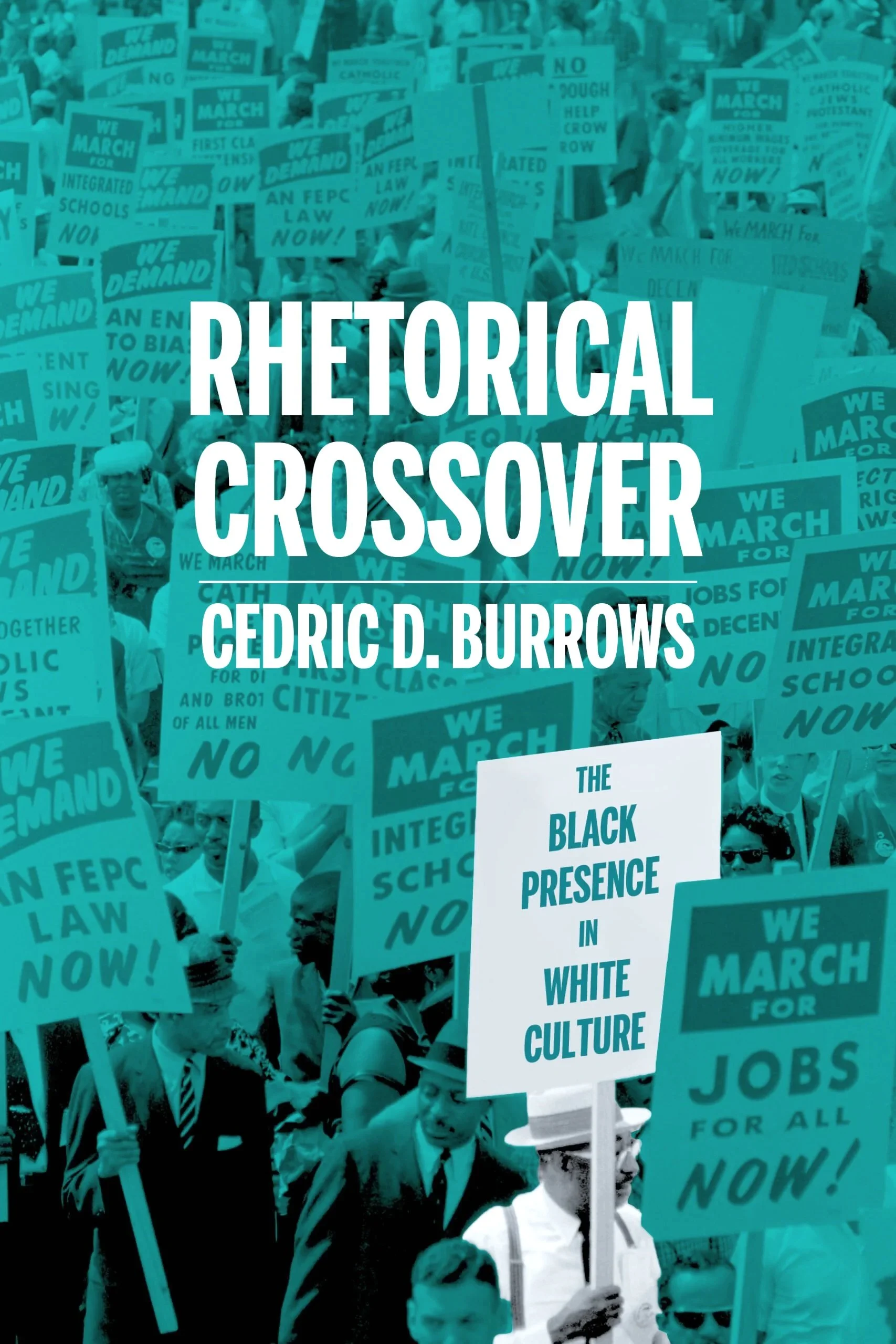 "Rhetorical Crossover" by Dr. Cedric D. Burrows