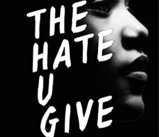 Book cover for Angie Thomas's 'The Hate U Give' a black girl stares off to the right.