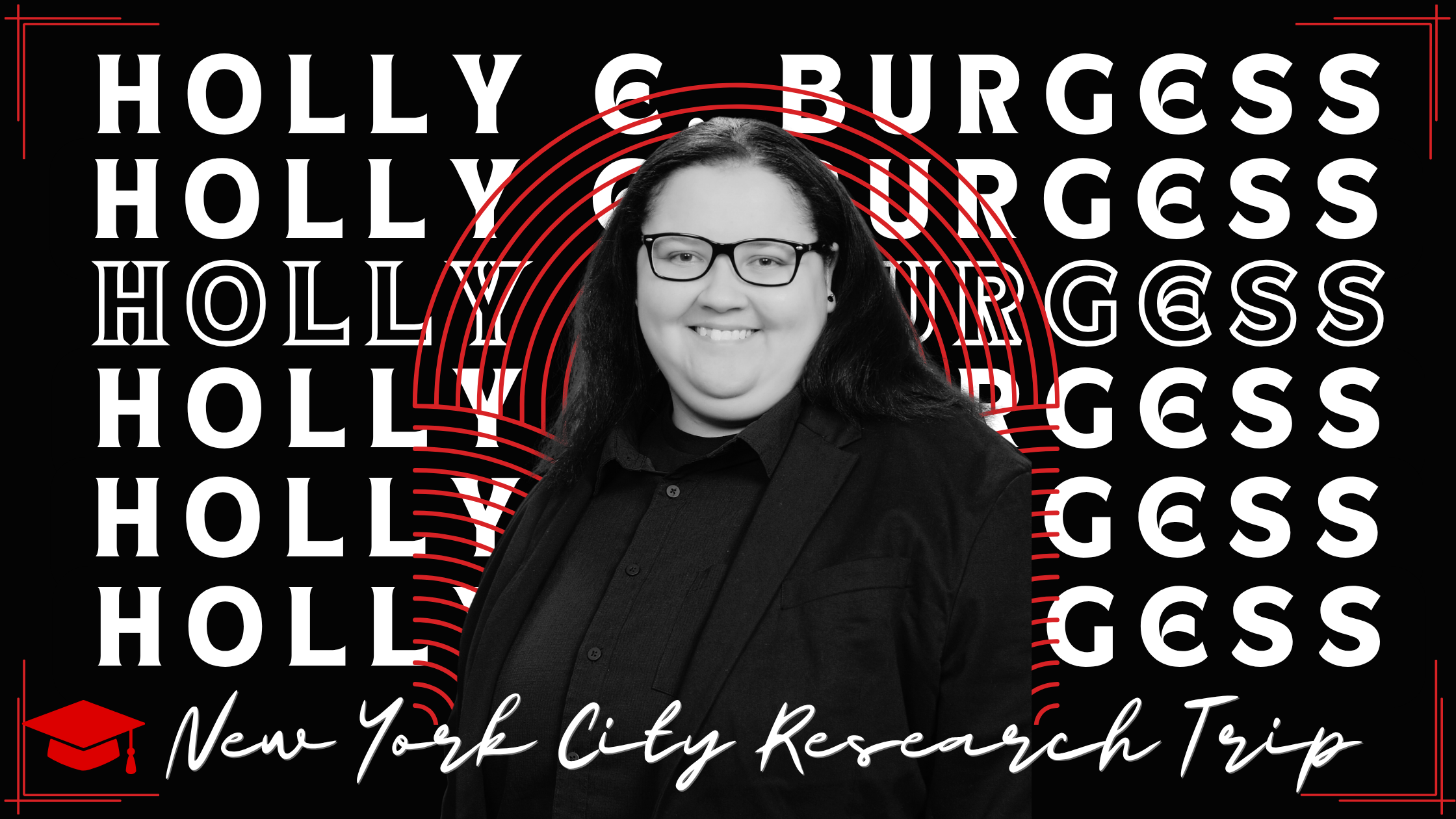 Holly E. Burgess—New York City Research Trip Gofundme Banner