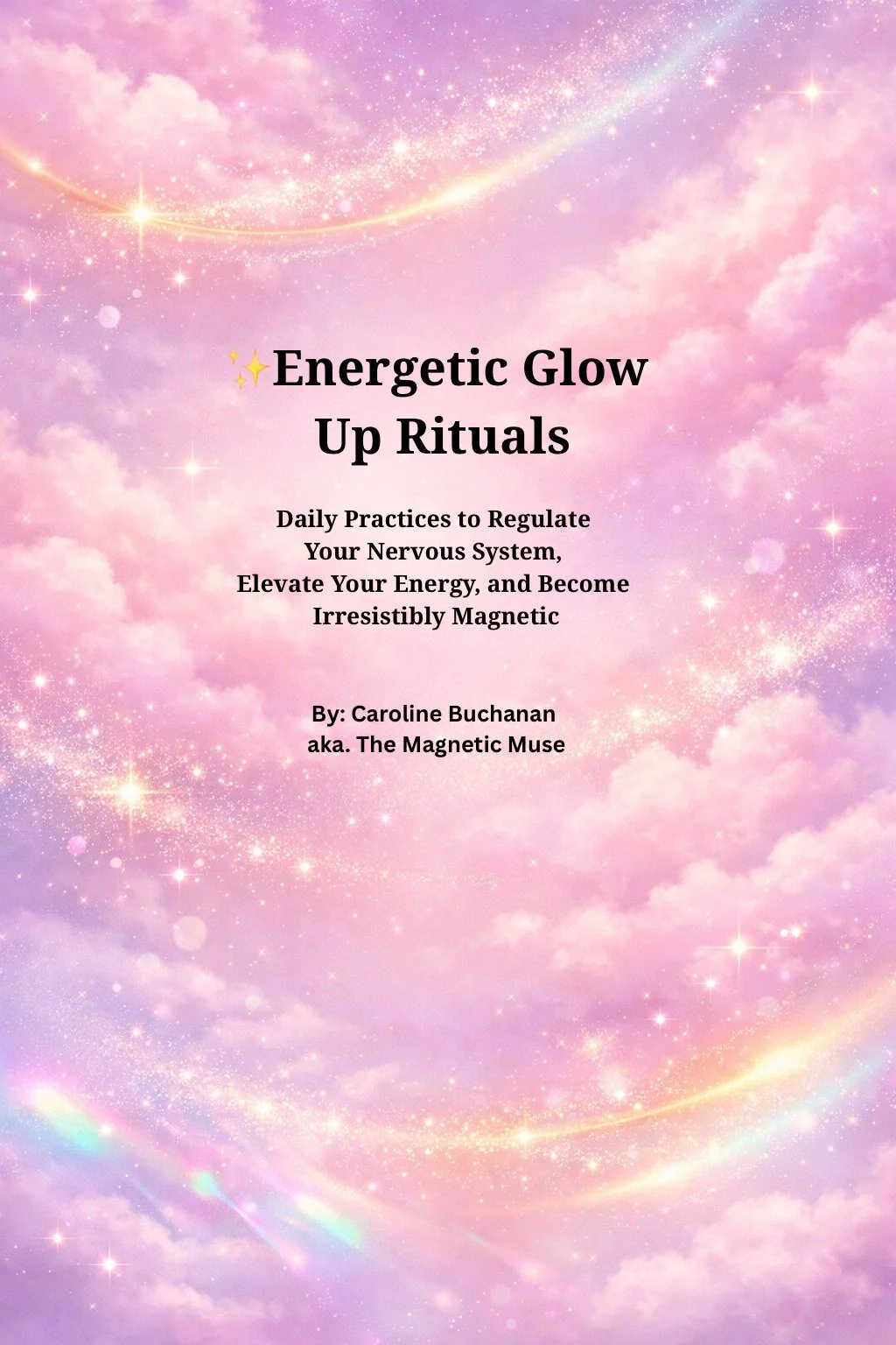 Energetic Glow Up Rituals™ Guide | Nervous System Reset, Feminine Energy & Magnetic Self-Worth Practices
