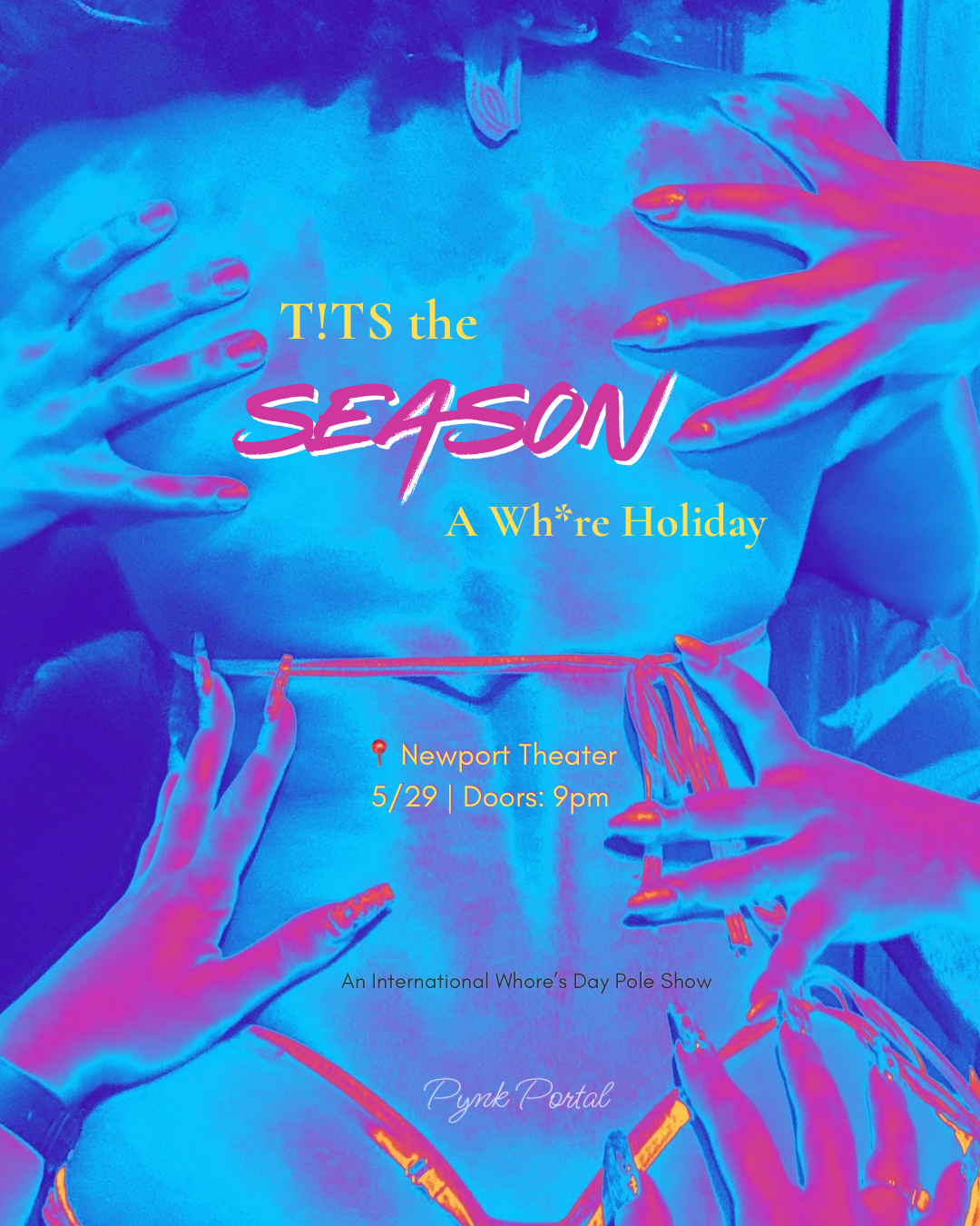 T!TS the Season, Int Whore’s Day Pole Show 