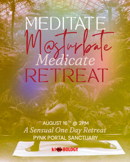 Meditate, Masturbate, Medicate -Retreat