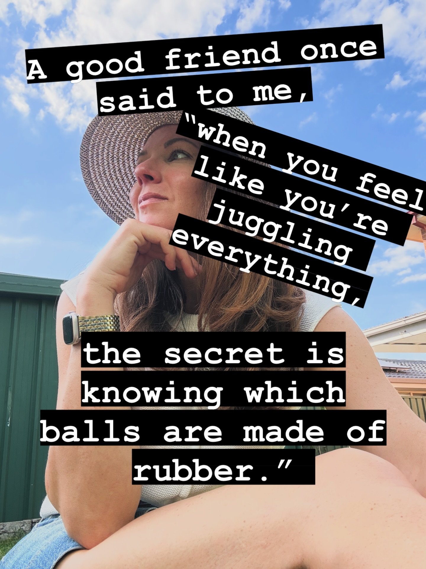 This is still the best advice I&rsquo;ve ever received. I thought about this tonight. 

When you are juggling family, work, meals, packed lunches, after school activities and your sheer exhaustion - the secret is knowing which balls can safely drop. 