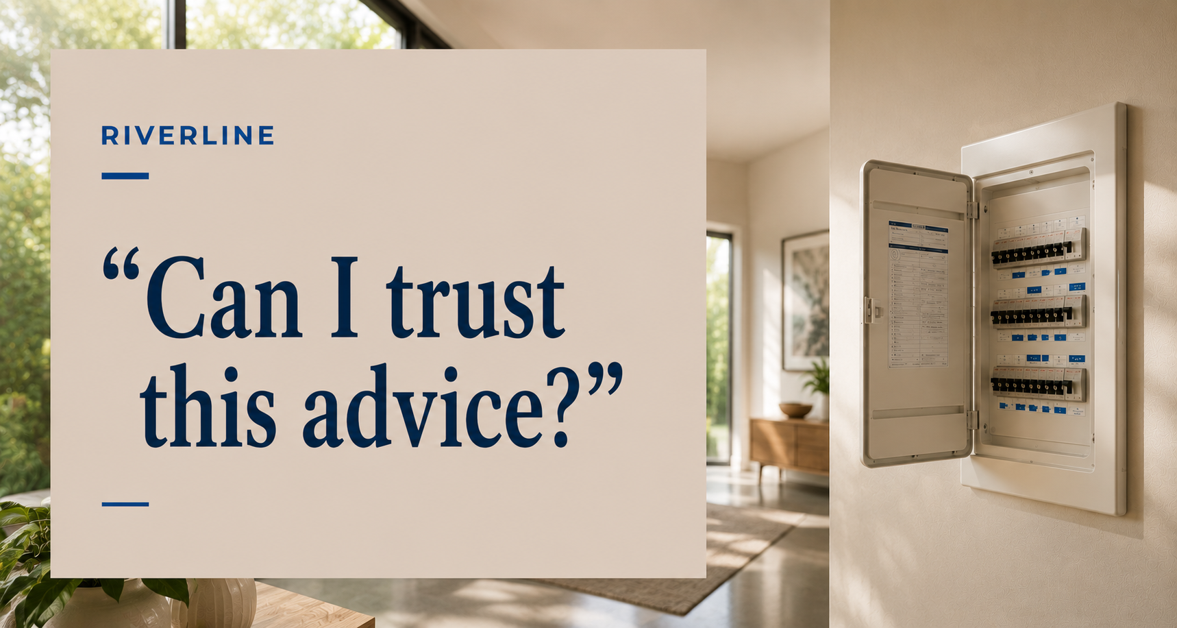 "Can I trust this advice?"