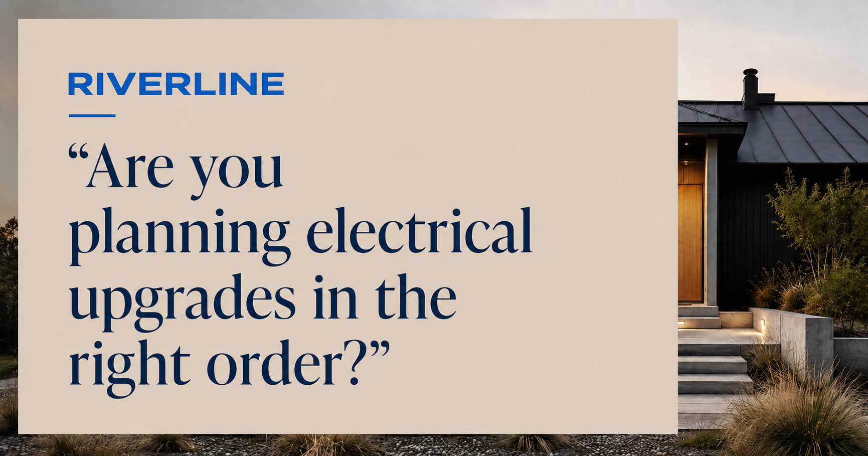 Are you planning electrical upgrades in the right order?