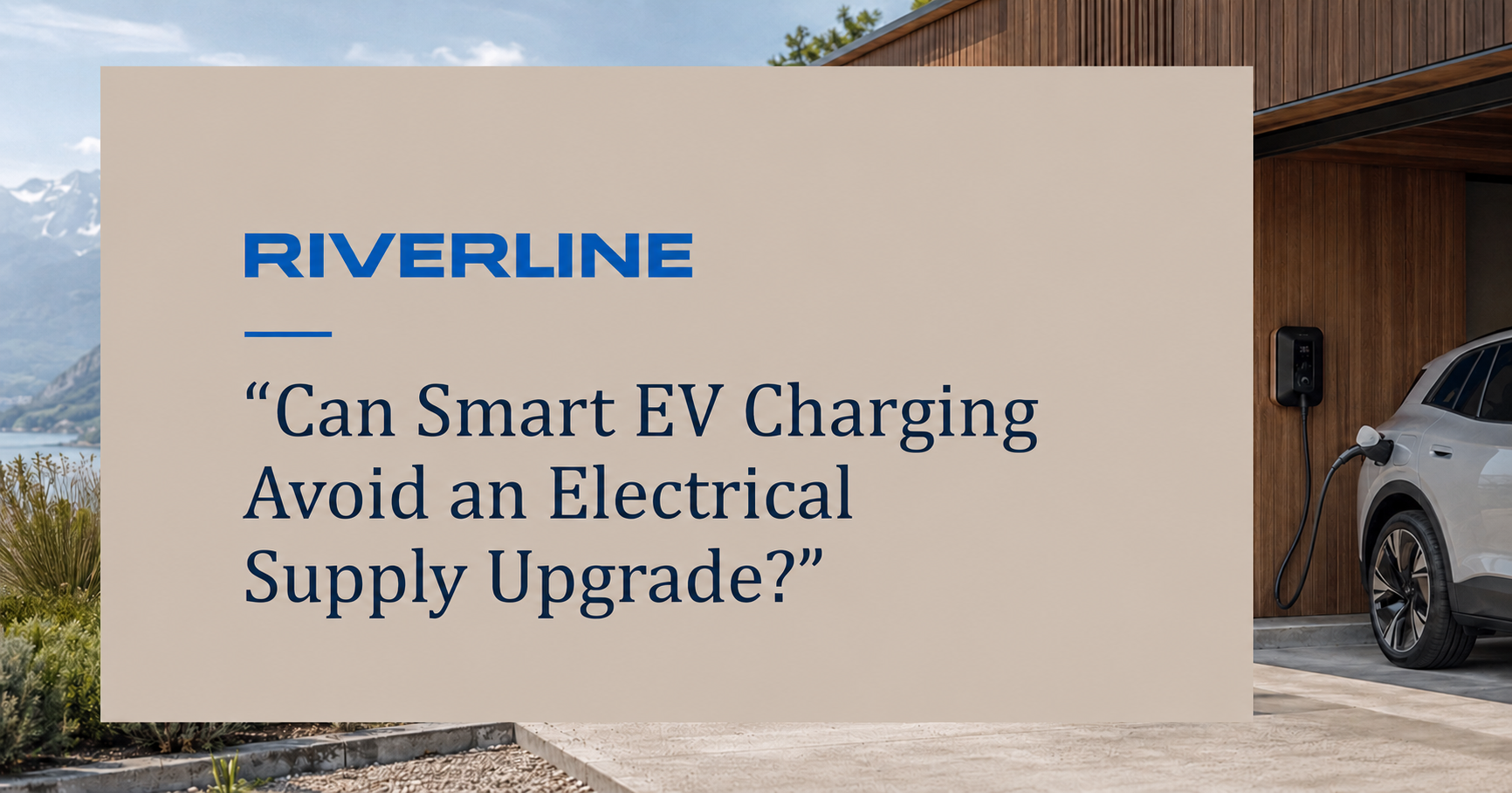 Can Smart EV Charging Avoid an Electrical Supply Upgrade?