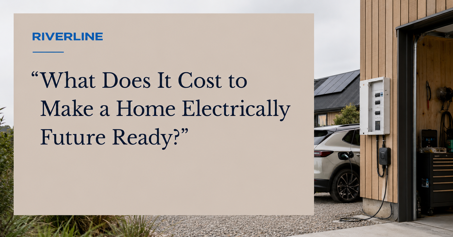 What Does It Cost to Make a Home Electrically Future Ready?