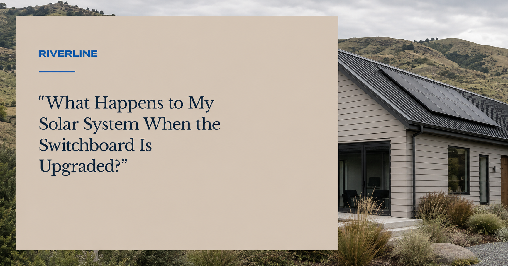What Happens to My Solar System When the Switchboard Is Upgraded?