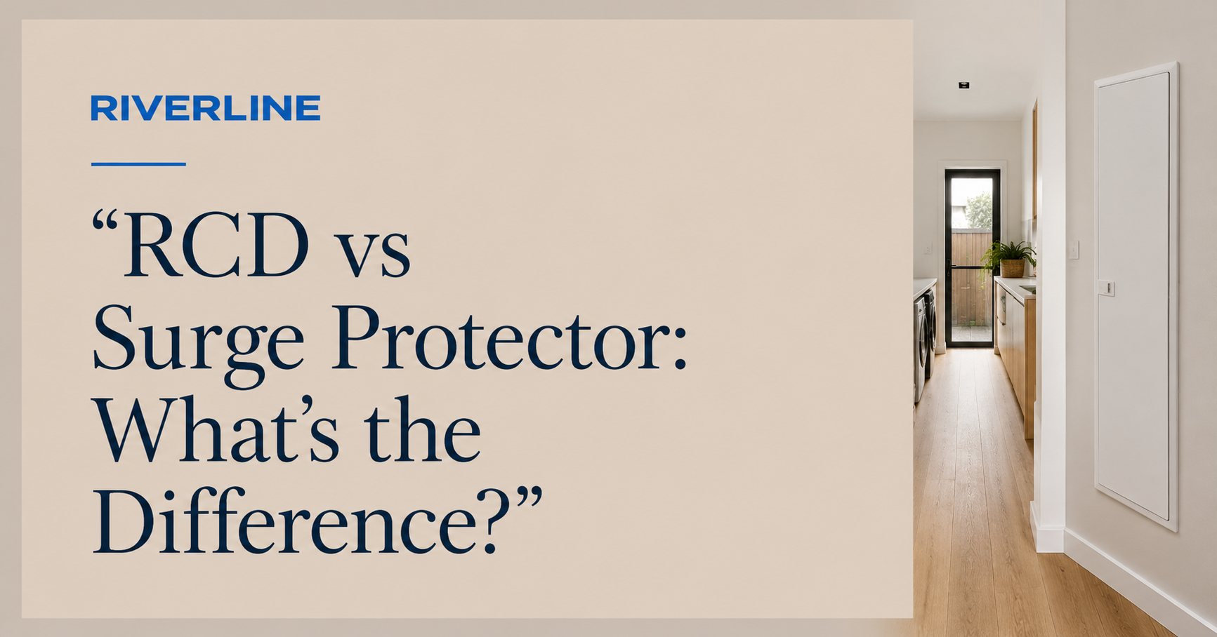 RCD vs Surge Protector: What’s the Difference?