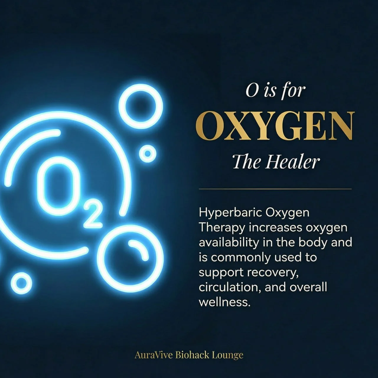 Sign promotes oxygen therapy as a healer, with a neon blue oxygen molecule graphic and text about Hyperbaric Oxygen Therapy benefits, at AuraVive Biohack Lounge.