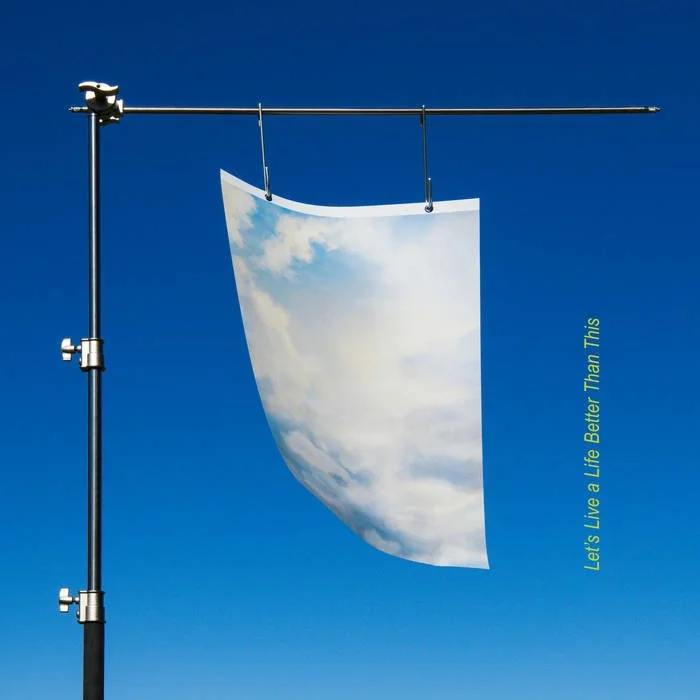 Album cover art for A. Swayze & the Ghosts "Let's Live a Life Better Than This"