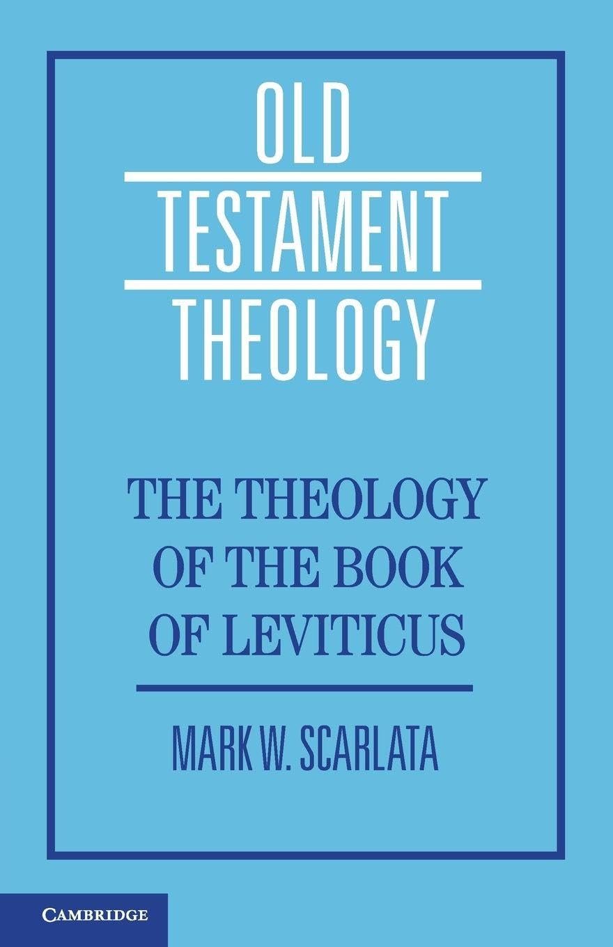 Book cover titled 'Old Testament Theology: The Theology of the Book of Leviticus' by Mark W. Scarlata, published by Cambridge.