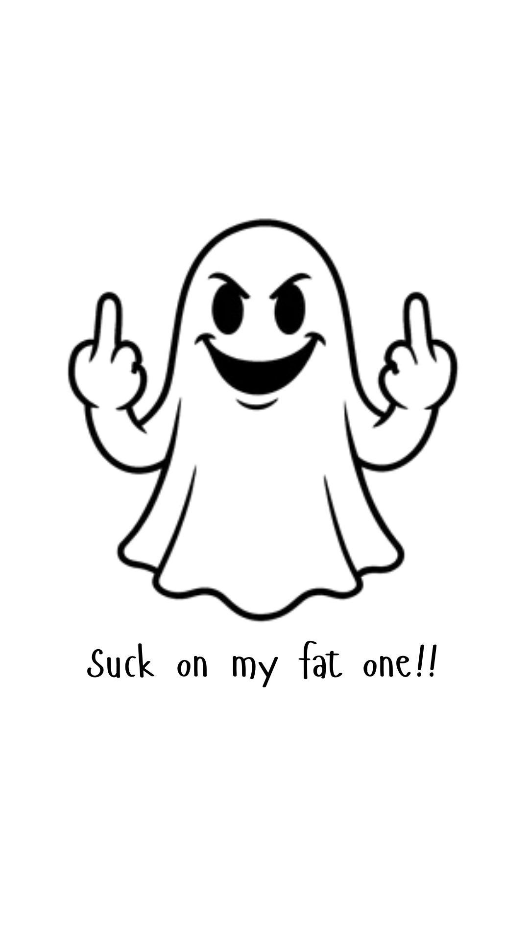 Suck On My Fat One Digital Download Phone Wallpaper