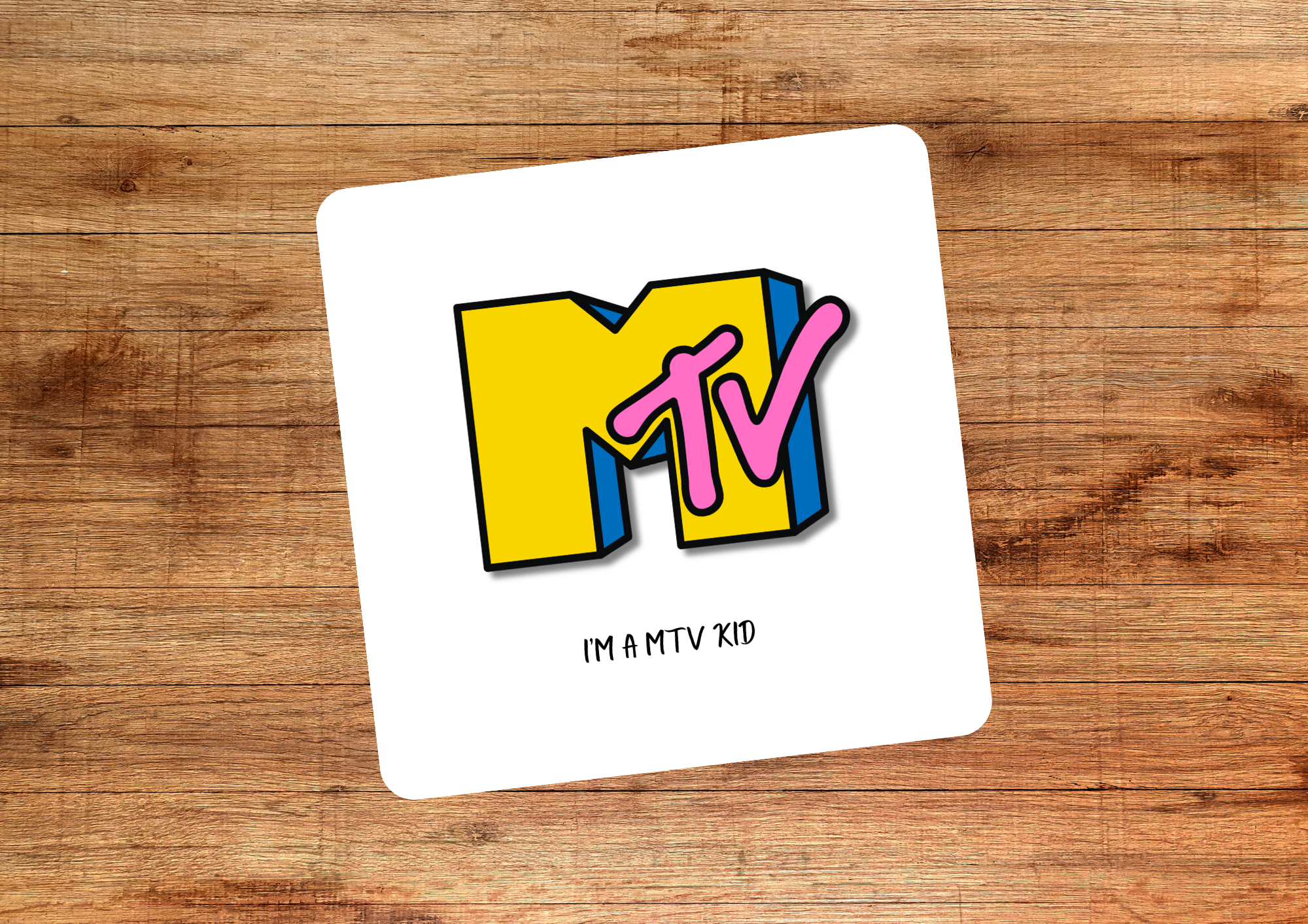 I'm A MTV Kid Coasters