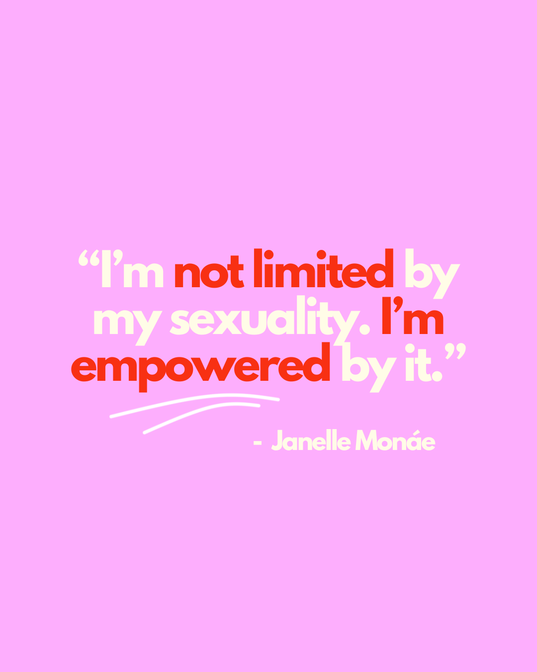 “I’m not limited by my sexuality. I’m empowered by it.”.png