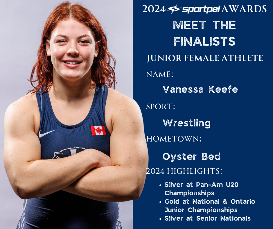 Poster of Vanessa Keefe, a junior female wrestler from Oyster Bed, as a finalist at the 2024 Sportpei Awards. The poster features her photo on the left and details about her achievements on the right, including her awards in 2024 and highlights.