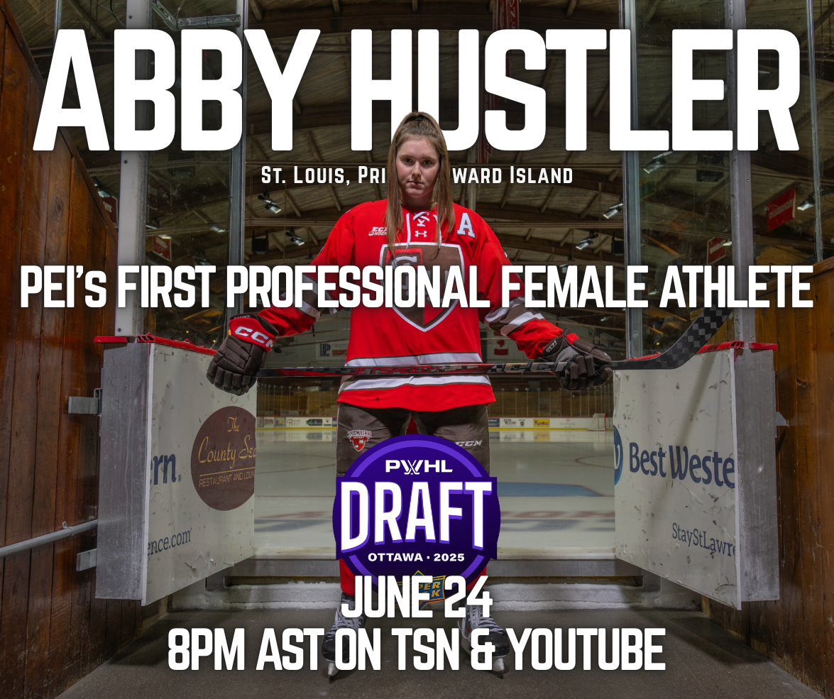 Poster of Abby Hustler, a female hockey player from St. Louis, Prince Edward Island, with text promoting her first professional game on June 24 at 8 PM, streaming on TSN and YouTube, at the PEIHL draft event in Ottawa 2025.