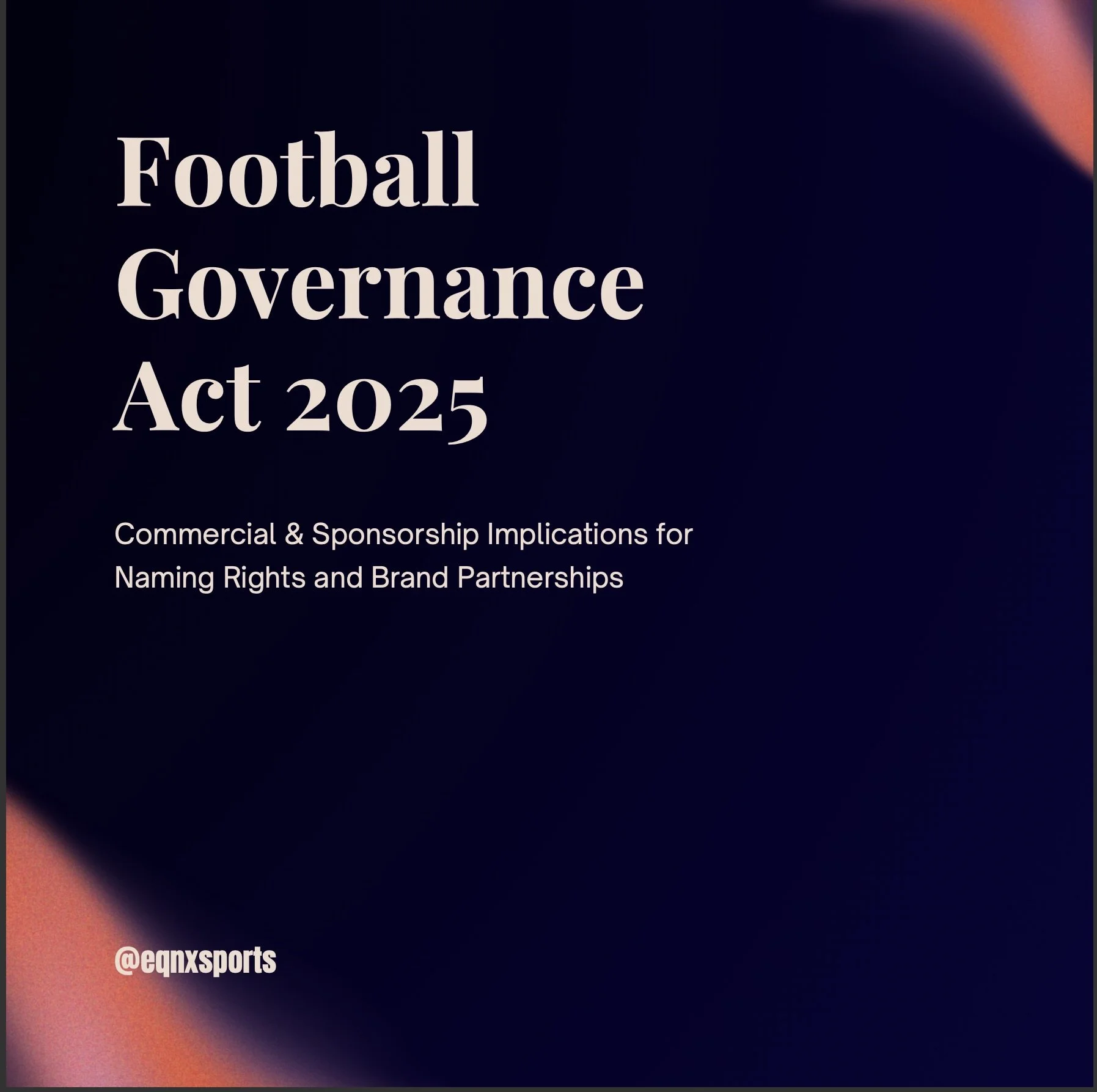Football Governance Act 2025: impact on naming rights and partnerships