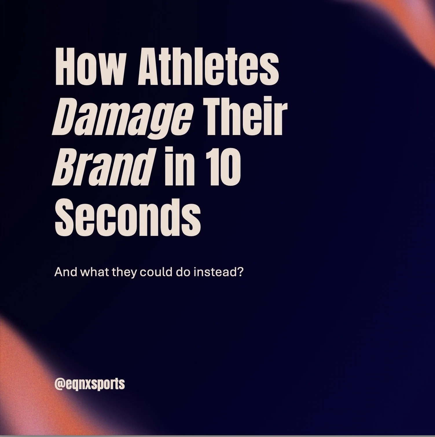 How Athletes Damage Their Brand in 10 Seconds
