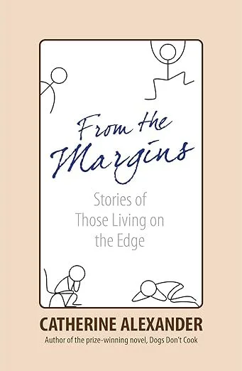 From the Margins  by Catherine Alexander