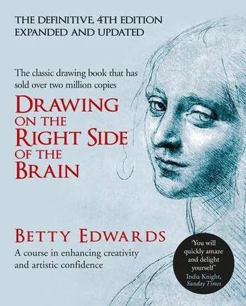 Cover of the book "Drawing on the Right Side of the Brain" by Betty Edwards, titled 'The definitive 4th edition expanded and updated,' featuring a partially sketched portrait of a woman's face in blue pencil.