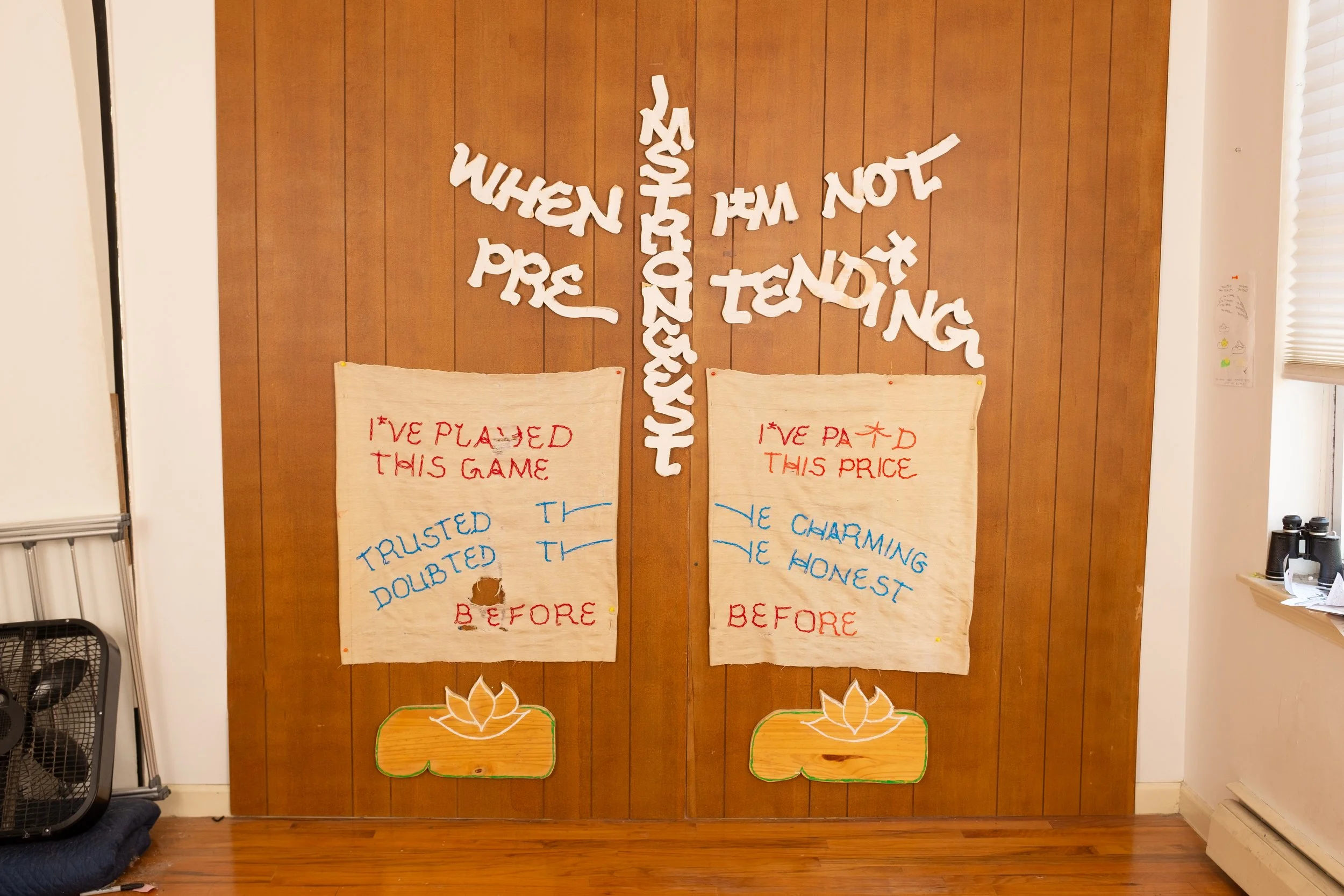 Strongest When I'm Not Pretending ✷ 96" H  96" W 1.5" D