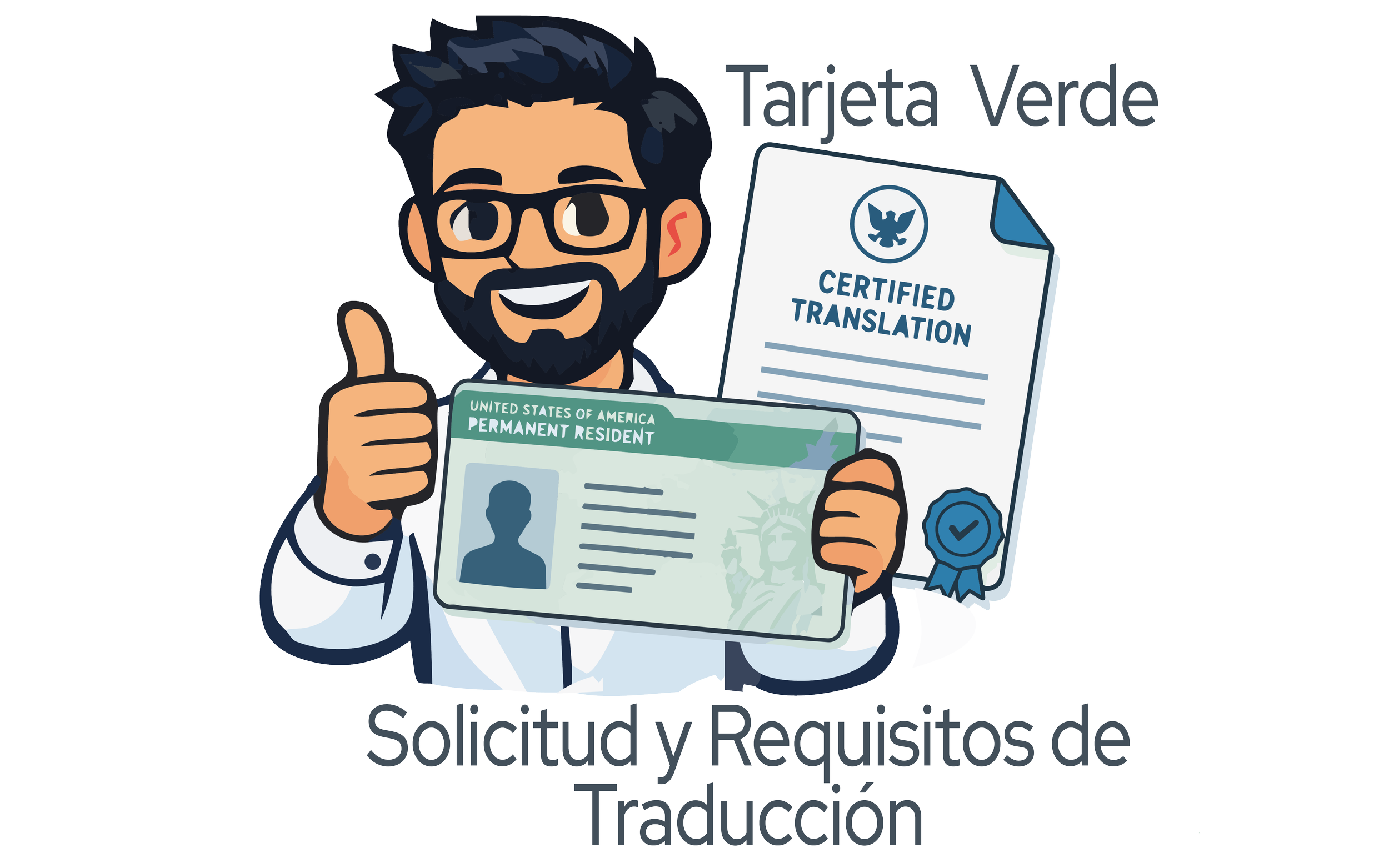 Requisitos de traducción para la tarjeta verde: la guía completa de USCIS (2026)