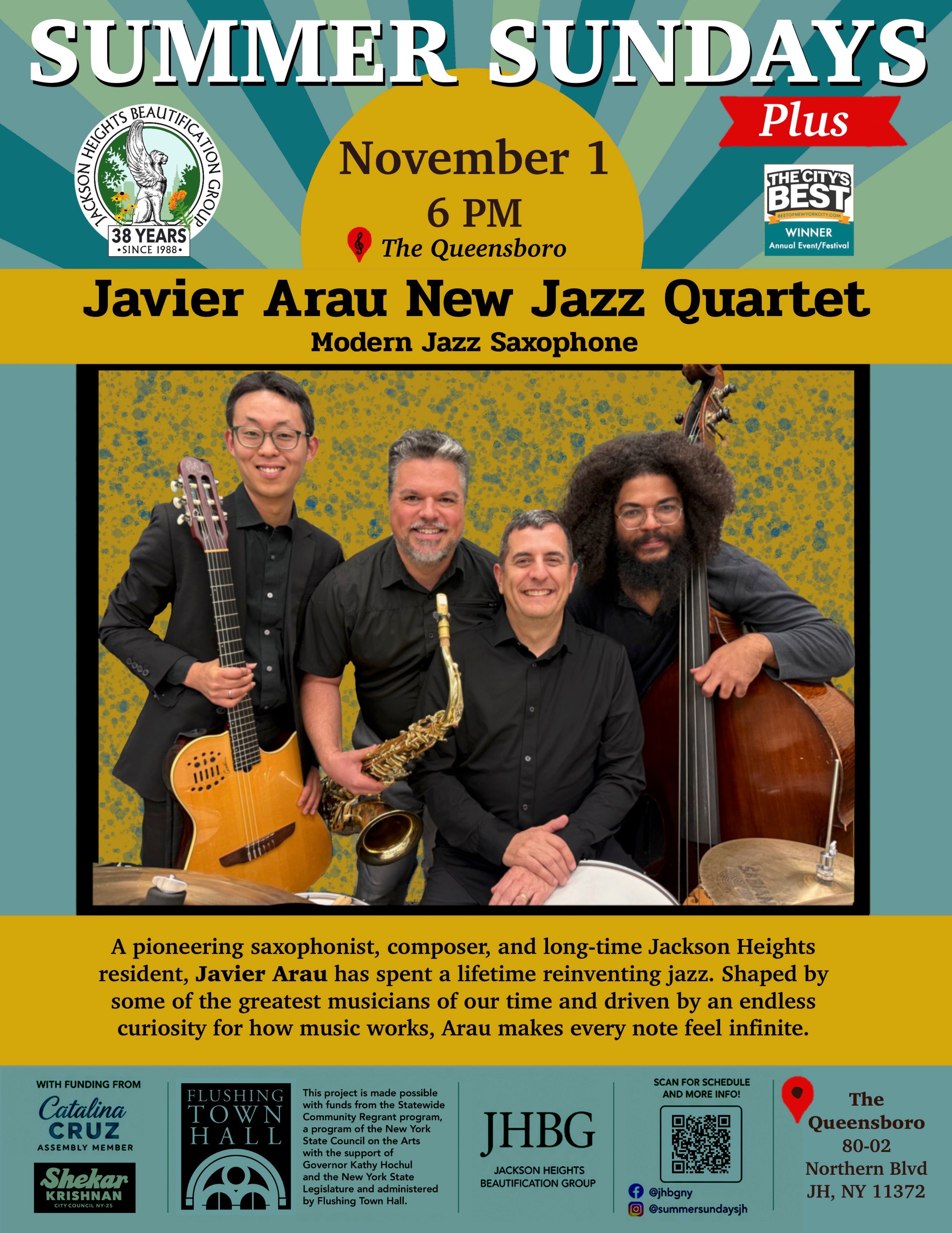 🎷 SUMMER SUNDAYS PLUS! 🎶

We're extending the music into November!

Join us Sunday, November 1, at 6 PM for a special performance by the Javier Arau New Jazz Quartet at The Queensboro in Jackson Heights!

A pioneering saxophonist, composer, and lon