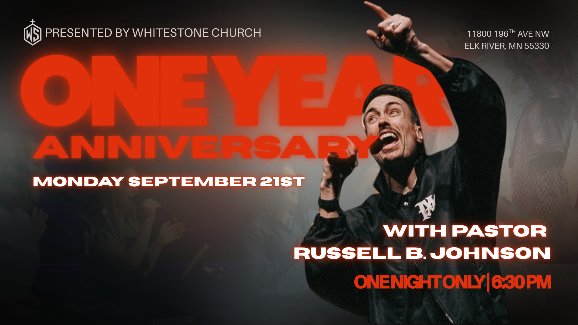 1 Year Anniversary Celebration. Featuring Pastor Russel Johnson