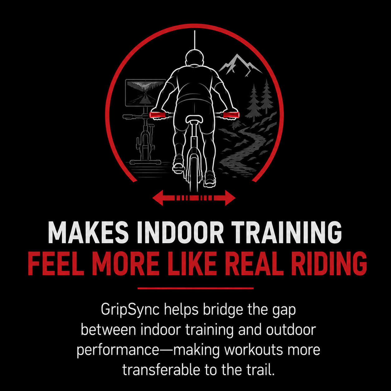 Graphic showing a person riding a bicycle indoors, with a mountain trail in the background, and text emphasizing that indoor training makes riding feel more like outdoor riding. The graphic includes a red semi-circle border, a monitor displaying a mountain trail, and a smaller bicycle nearby.