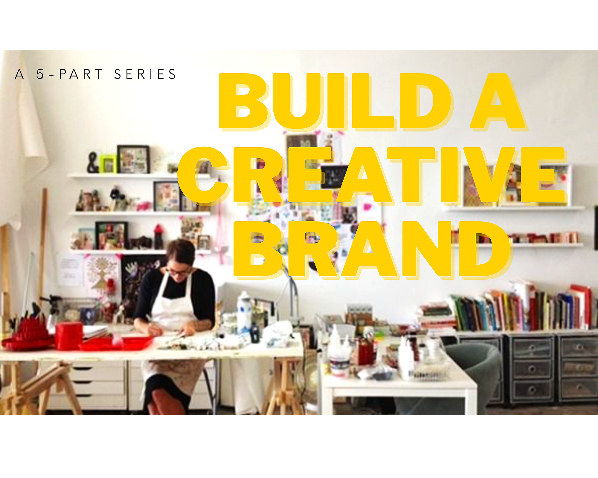 Build+A+Creative+Brand.png