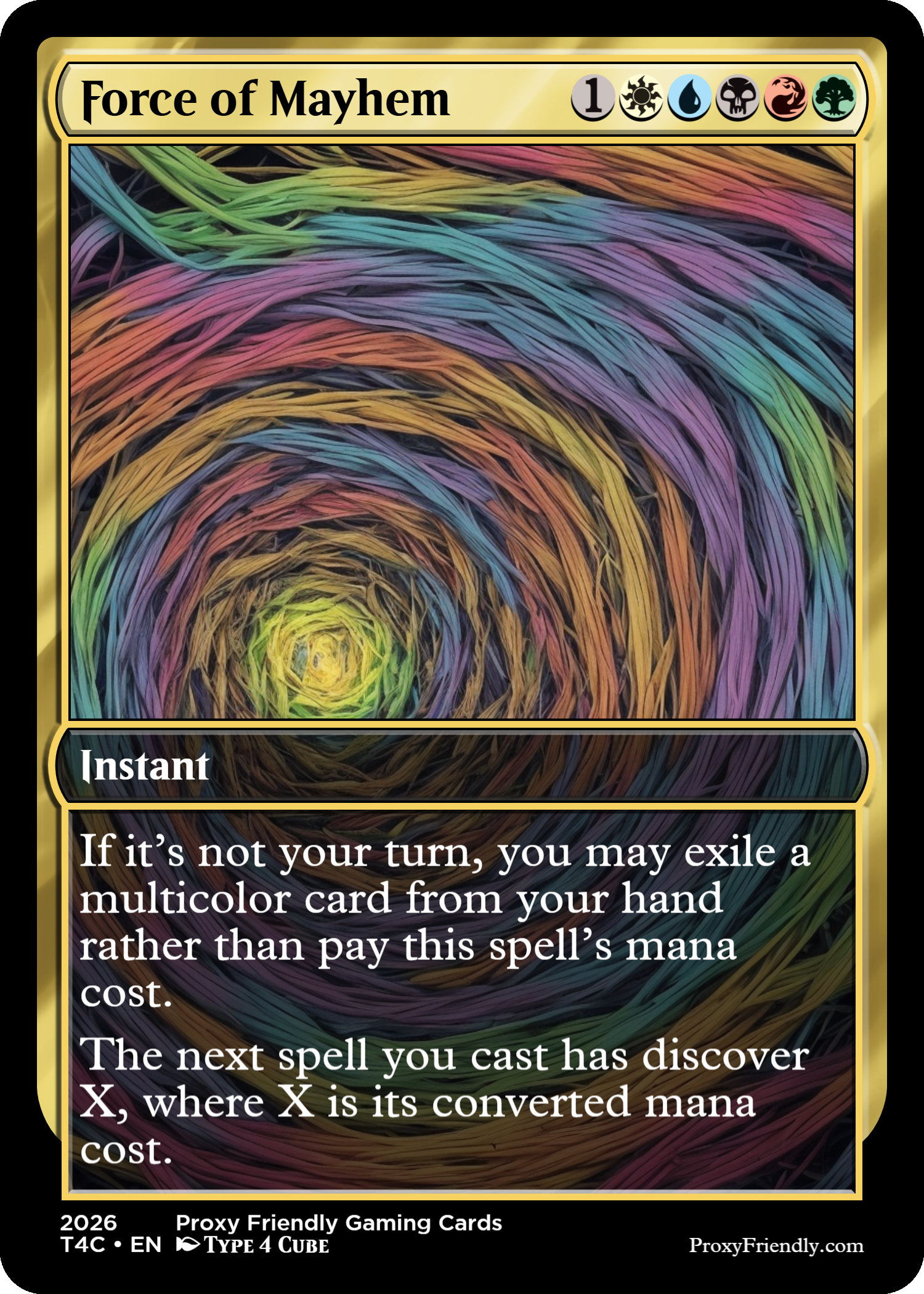 A Magic: The Gathering card titled "Force of Mayhem" with a colorful swirl design in the artwork. The card includes mana symbols, the card type "Instant," and text describing its effects.