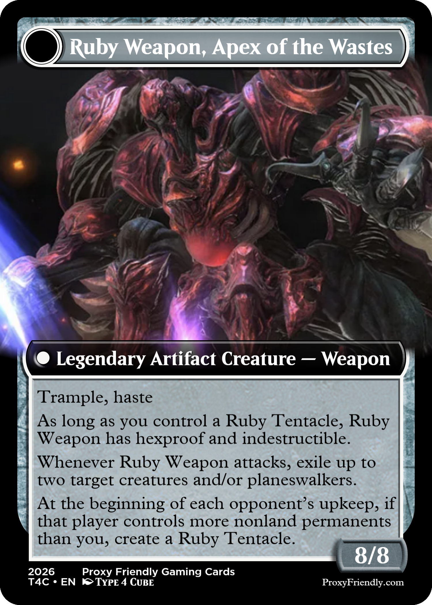 A gaming card titled 'Ruby Weapon, Apex of the Wastes' featuring an image of a large, grotesque creature with twisted appendages and dark, reddish textures. The card is labeled as a legendary artifact creature—weapon, with the text describing its abilities involving Ruby Tentacles, hexproof, indestructibility, and causing exiled creatures or planeswalkers to be created when it attacks. The card is marked as 8 out of 8 and is from Proxy Friendly Gaming Cards, 2026, T4C, Type 4 Cube, with a website link at the bottom.