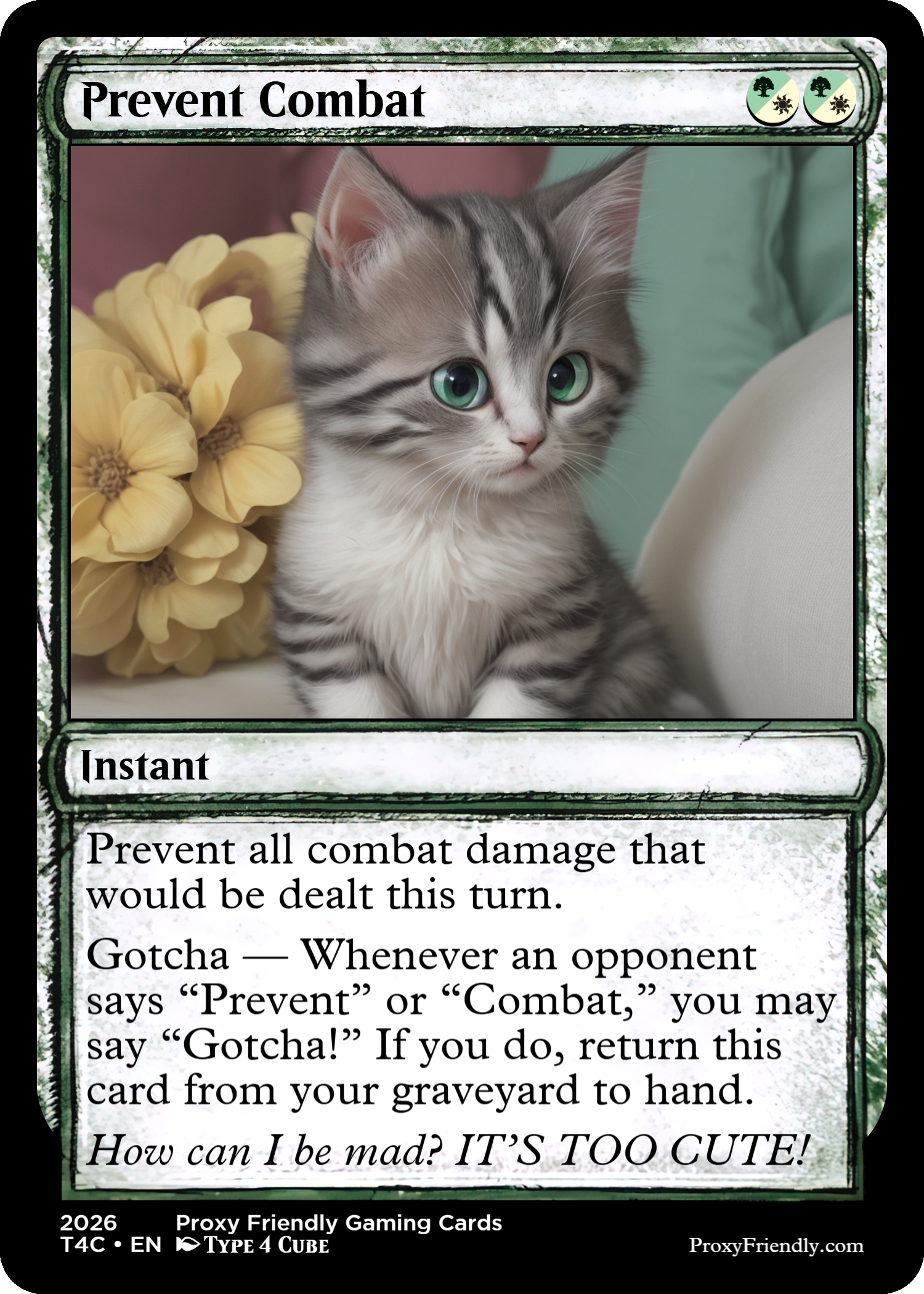 A trading card titled 'Prevent Combat' featuring a cute gray and white kitten with green eyes sitting next to yellow flowers, with gaming symbols and text describing the card's effect and flavor text.