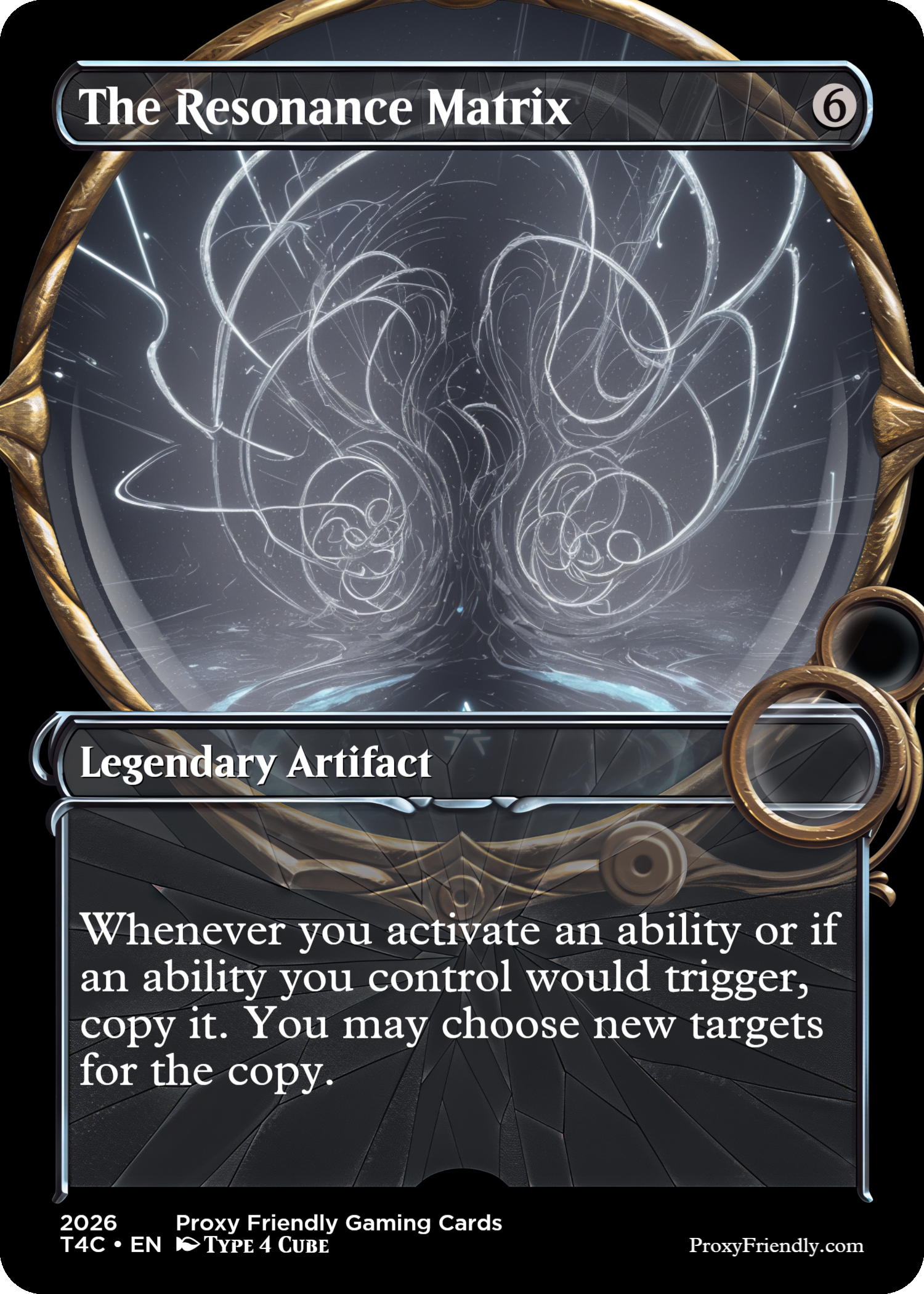 A game card titled 'The Resonance Matrix'. It is a legendary artifact card with swirling white lines and patterns inside a round, ornate, gold and black frame. The card contains text about copying triggered abilities and choosing new targets. The bottom of the card shows it is from 2026, by Proxy Friendly Gaming Cards, and is a Type 4 Cube card in English.